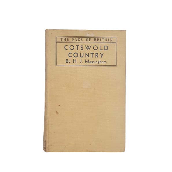 Cotswold Country by H.J. Massingham 1937 - First Edition