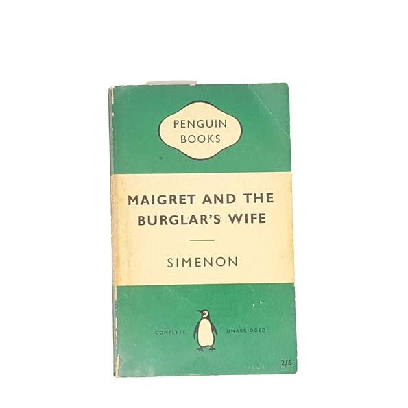 Maigret And The Burglar’s Wife by Simenon, penguin,1960