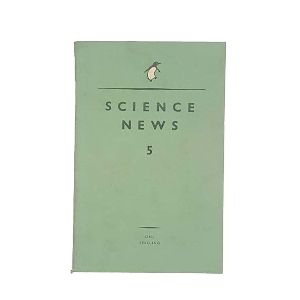 Science News 5 - Penguin 1947 First Edition