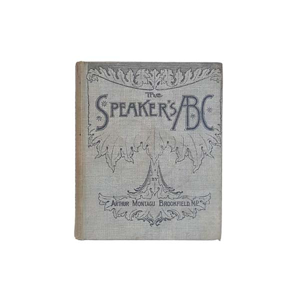 The Speaker's ABC by Arthur Montagu Brookfield 1892