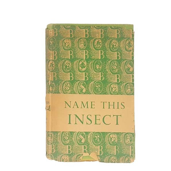 Name This Insect by Eric Fitch Daglish,the country book club,1954
