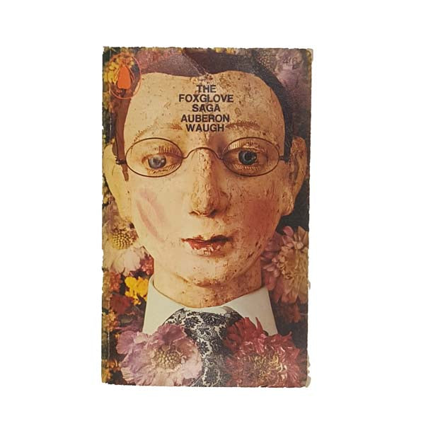 Auberon Waugh's The Foxglove Saga 1966