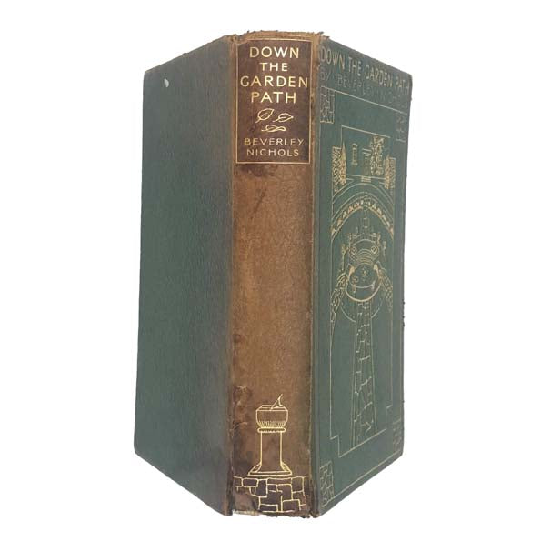 Down the Garden Path by Beverley Nichols 1933