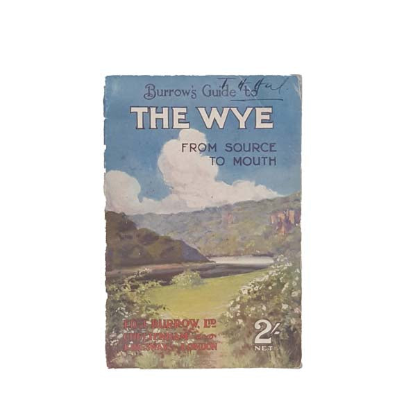 Burrow's Guide to The Wye From Source to Mouth