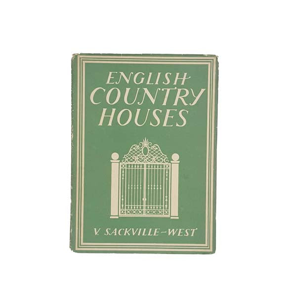 English Country Houses by V. Sackville West 1945