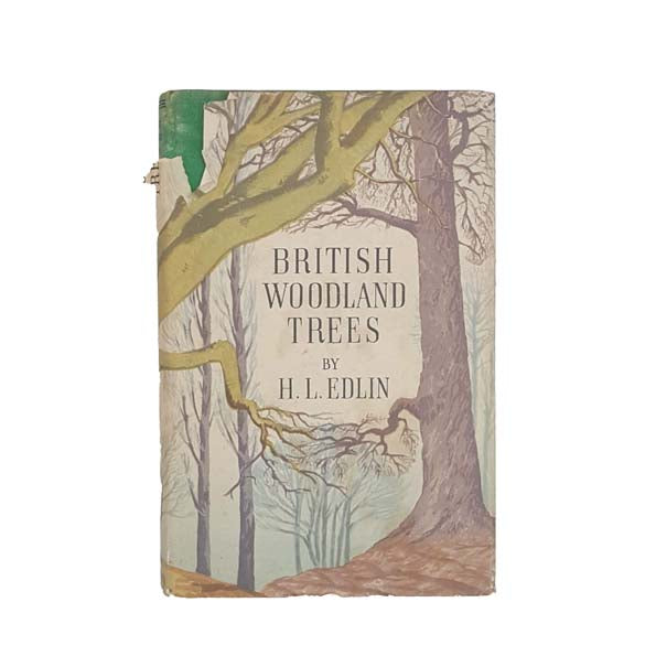 British Woodland Trees by H.L. Edlin 1945