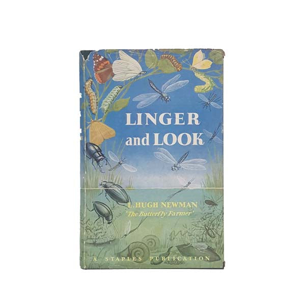 Linger and Look by L. Hugh Newman 1952 - First Edition