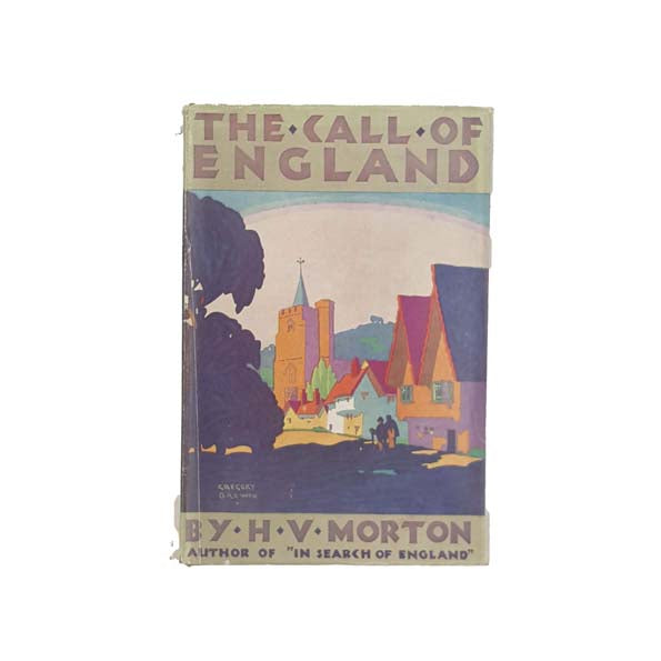 The Call of England by H.V. Morton 1935