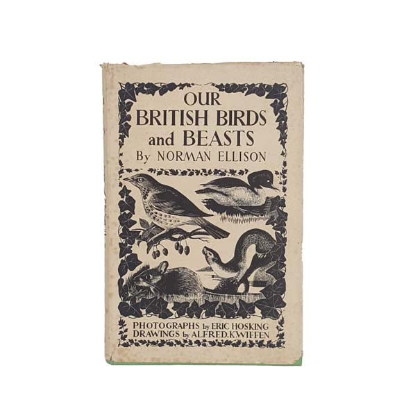 Our British Birds and Beasts by Norman Ellison