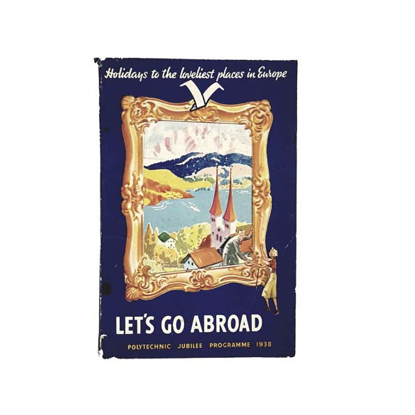 Let’s Go Abroad - 1938 Holiday Brochure