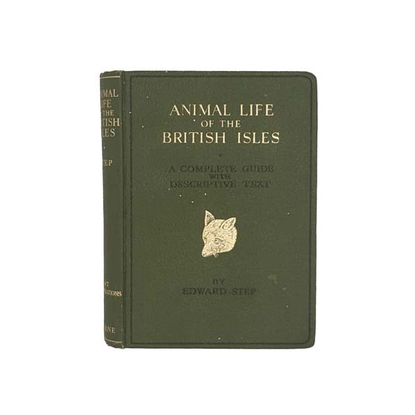 Animal Life of the British Isles by Edward Step 1939