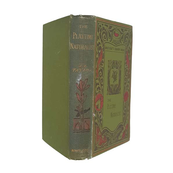 The Playtime Naturalist by Dr. J.E. Taylor