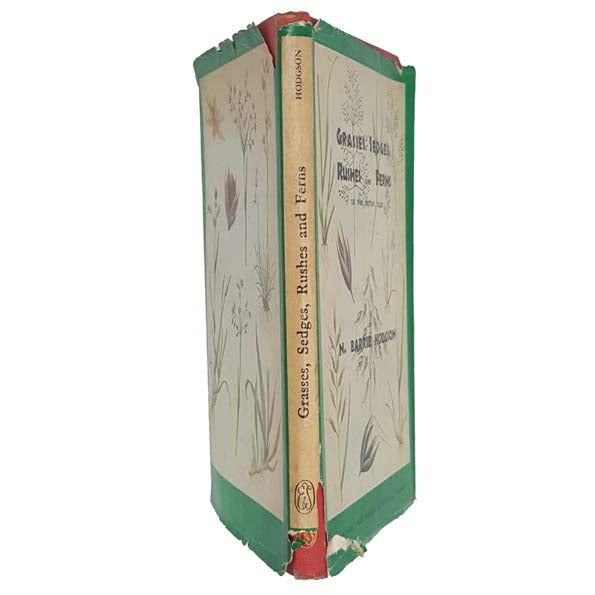 Grasses, Sedges, Rushes and Ferns by N. Barrie Hodgson 1949 - First Edition