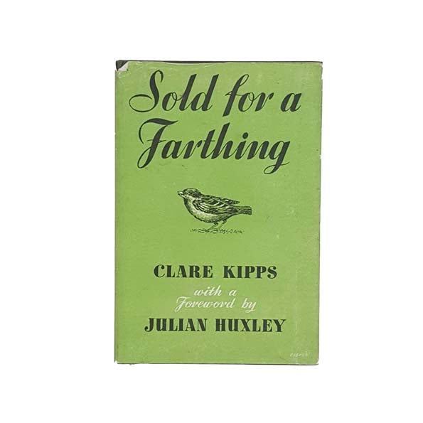 Sold for a Farthing by Clare Kipps 1954