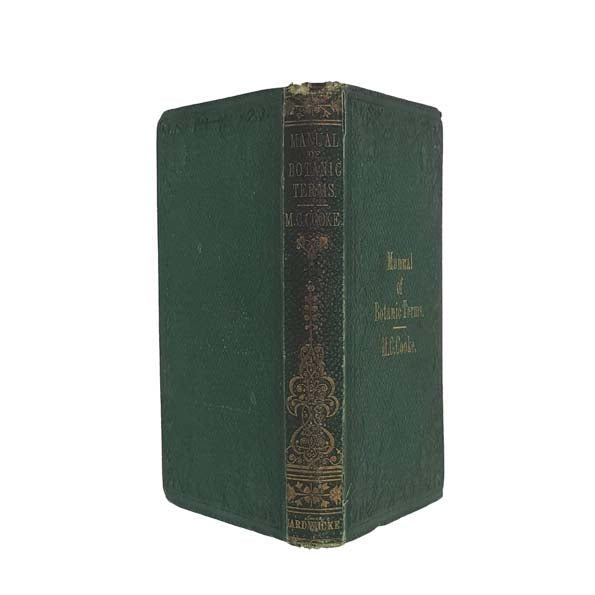 A Manual of Botanic Terms by M.C. Cooke c1885