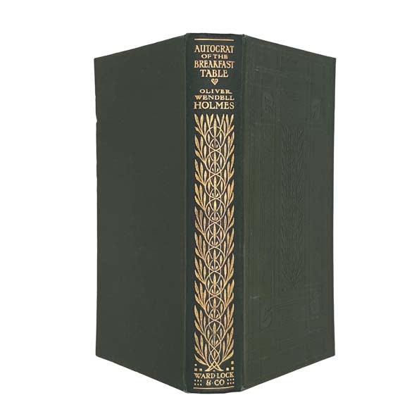 The Autocrat of the Breakfast Table by Oliver Wendell Holmes