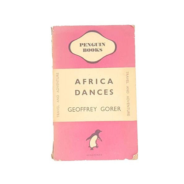 African Dances by Geoffrey Gorner, penguin,1945