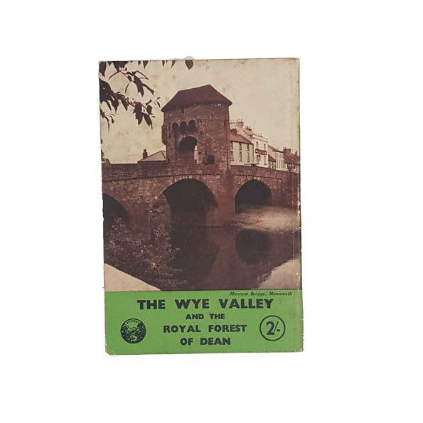The Wye Valley and The Royal Forest of Dean 1950