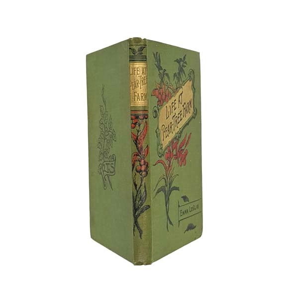 Life at Pear-Tree Farm; or, Our Little Lady by Emma Leslie