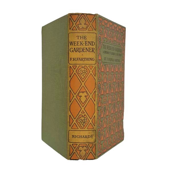The Week-End Gardener by F. Hadfield Farthing 1929