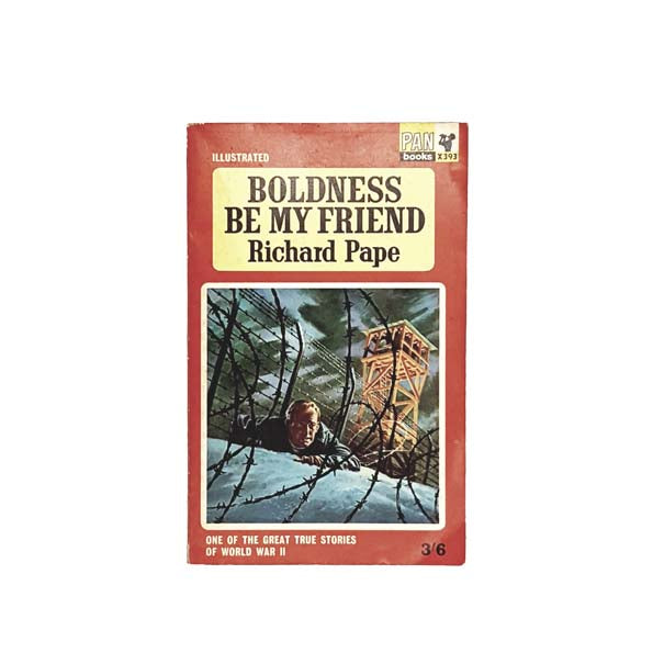 Boldness Be My Friend by Richard Pape 1966