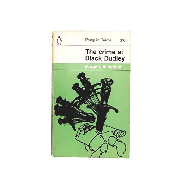The Crime at Black Dudley by Margery Allingham 1965