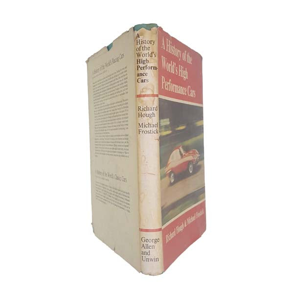 A History of the World's High Performance Cars by Richard Hough &amp; Michael Frostick 1967 - First Edition