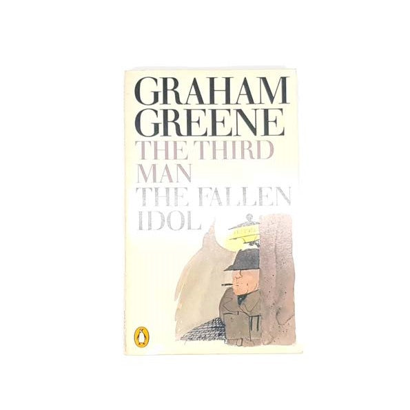 The Third Man The Fallen Idol by Graham Greene, penguin,1981