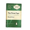 The Three Taps by Ronald Knox 1960 - Penguin