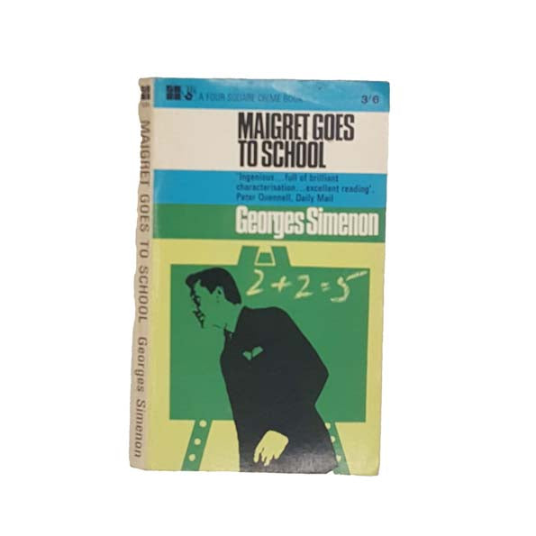 Maigret Goes to School by Georges Simenon 1965