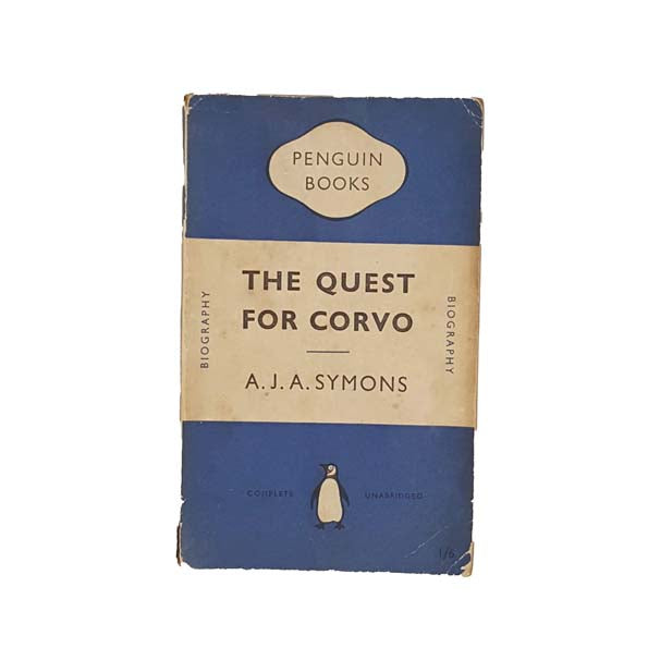 The Quest for Corvo by A.J.A. Symons 1950