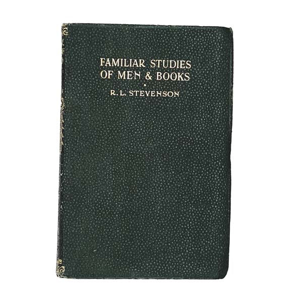R. L. Stevenson's Familiar Studies of Men and Books