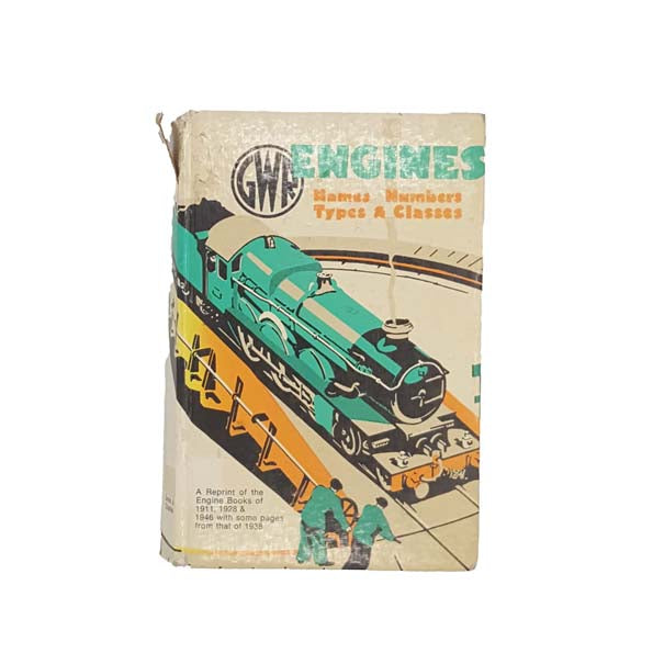 GWR Engines: Names, Numbers, Types &amp; Classes 1977