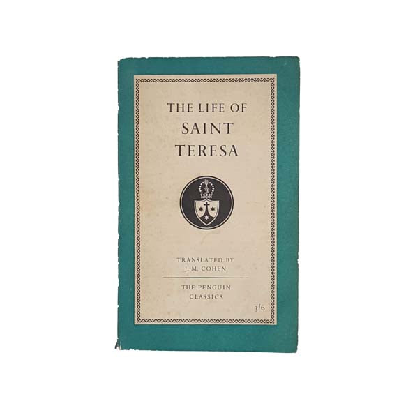 The Life of Saint Teresa of Avila by Herself 1957