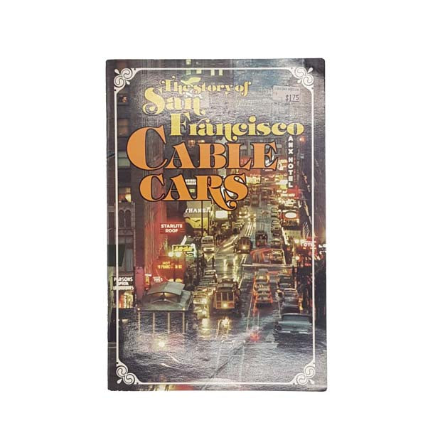 The Story of San Francisco Cable Cars, 1975