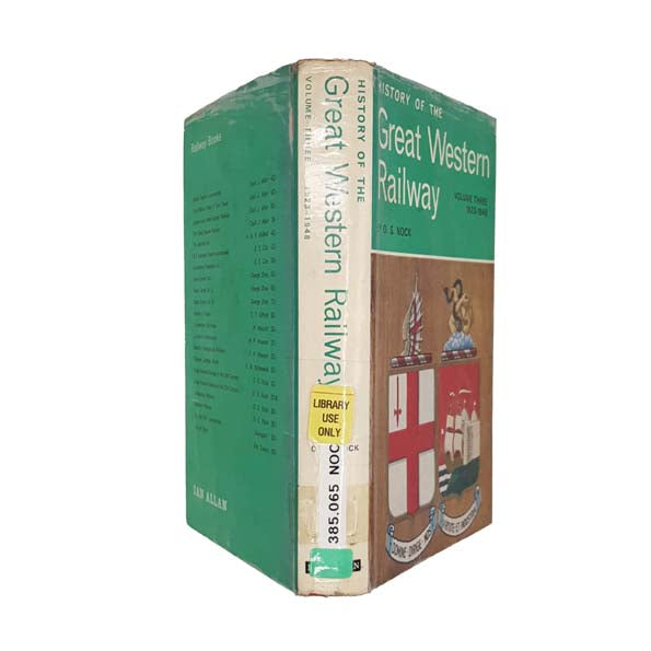 History of the Great Western Railway Volume III - 1967 First Edition