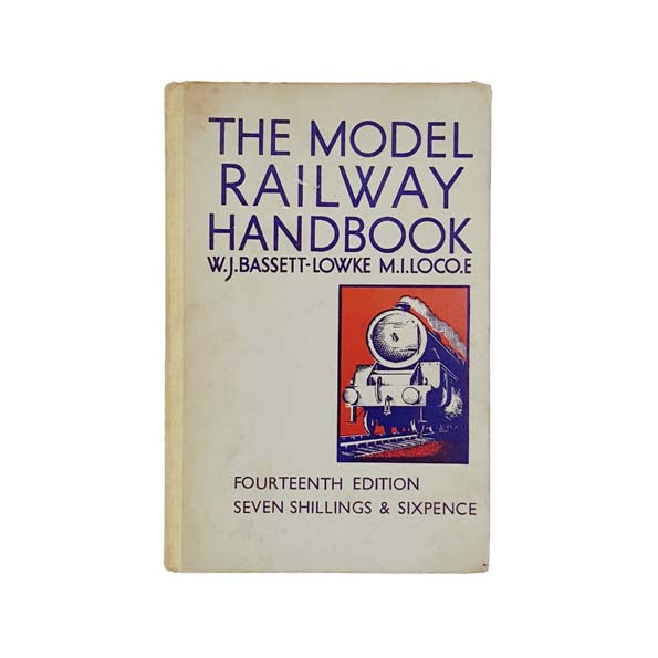 The Model Railway Handbook by W.J. Bassett-Lowke 1948