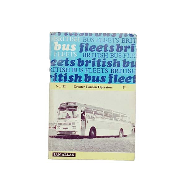 British Bus Fleets No.11: Greater London Operators