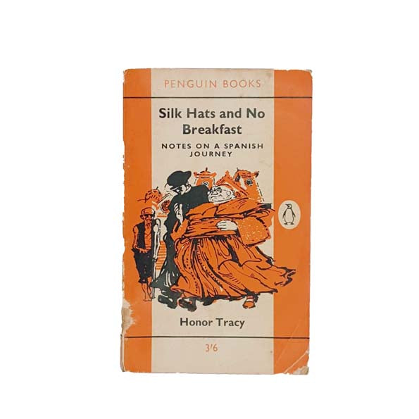 Silk Hats and No Breakfast by Honor Tracy - Penguin, 1962
