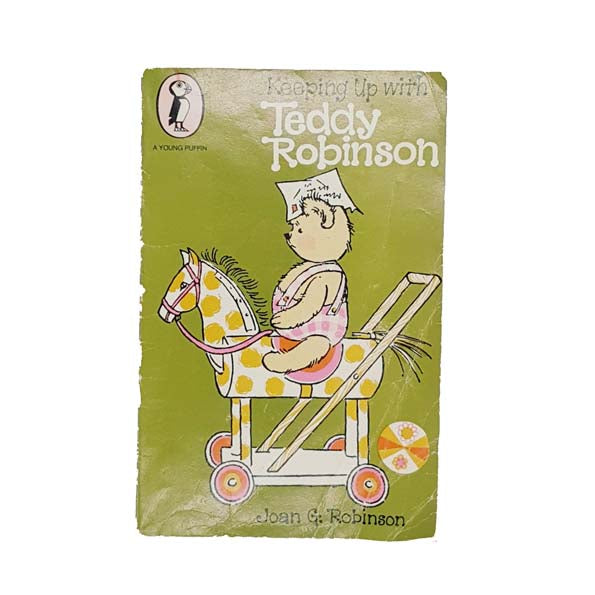 Keeping Up With Teddy Robinson - Puffin, 1964