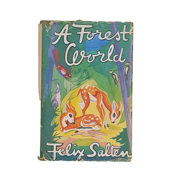 A Forest World by Felix Salten 1947