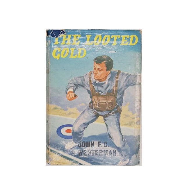 The Looted Gold by F.C. Westerman 1960