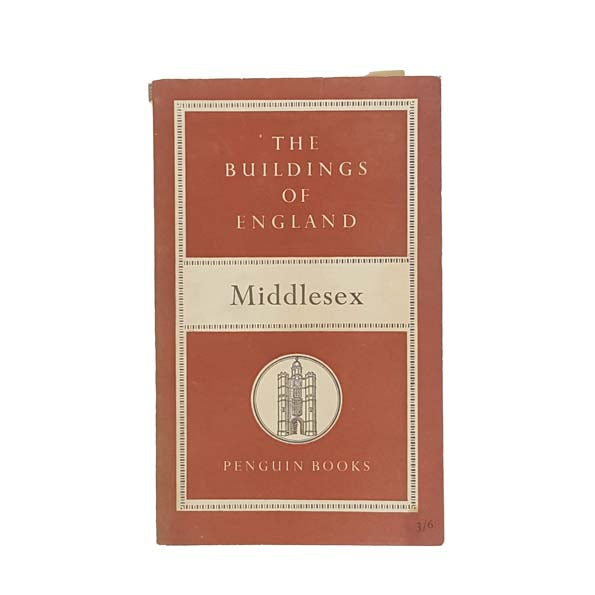 The Buildings of England: Middlesex 1951 - First Edition