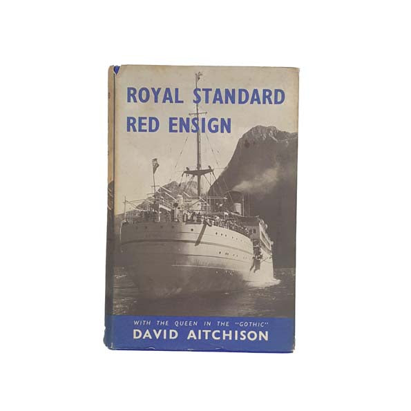 Royal Standard Red Ensign by Sir David Aitchison 1958 - First Edition