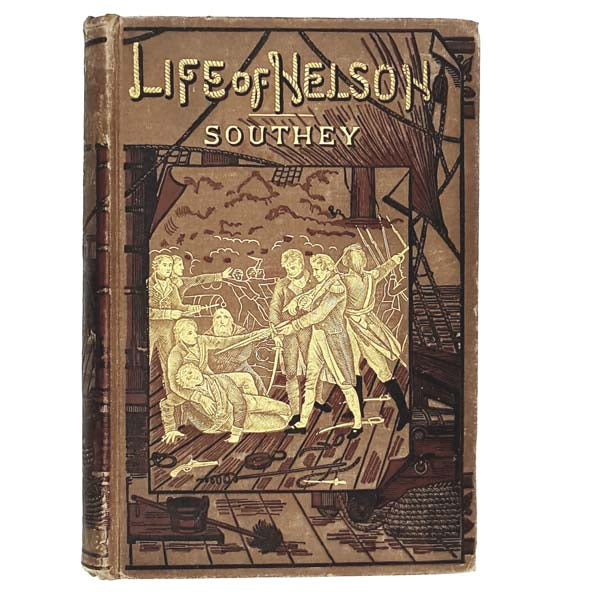 The Life of Nelson by Robert Southey - F. Warne &amp; Co, 1888