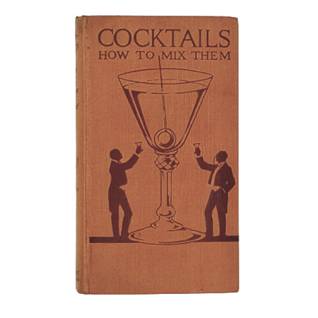 Cocktails: How to Make Them - Herbert Jenkins