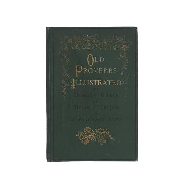 Old Proverbs Illustrated by J. Patchett Burt 1895