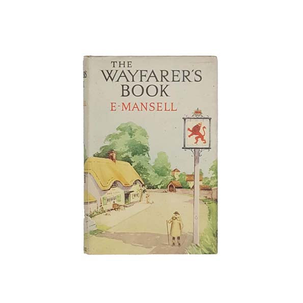 The Wayfarer's Book by E. Mansell