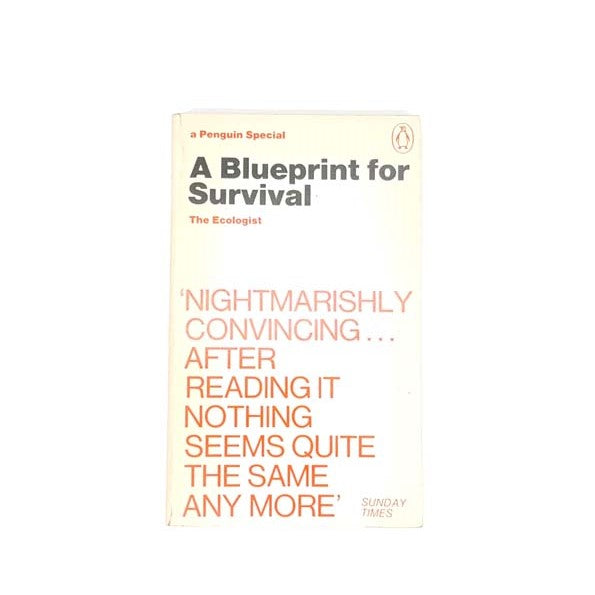 A Blueprint for Survival by The Ecologist,penguin,1972