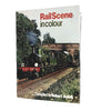 Rail Scene in Colour Compiled by Robert Antell 1978 - Ian Allen